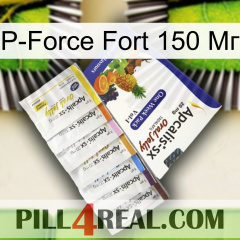 P-Force Fort 150 Мг 11